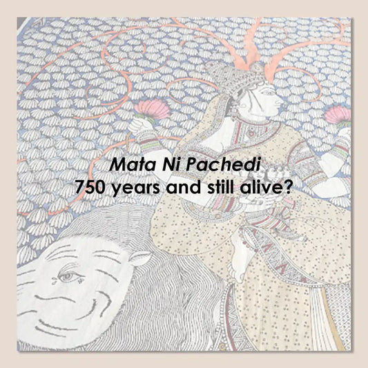 Mata Ni Pachedi Art-form – 750 years and still alive?