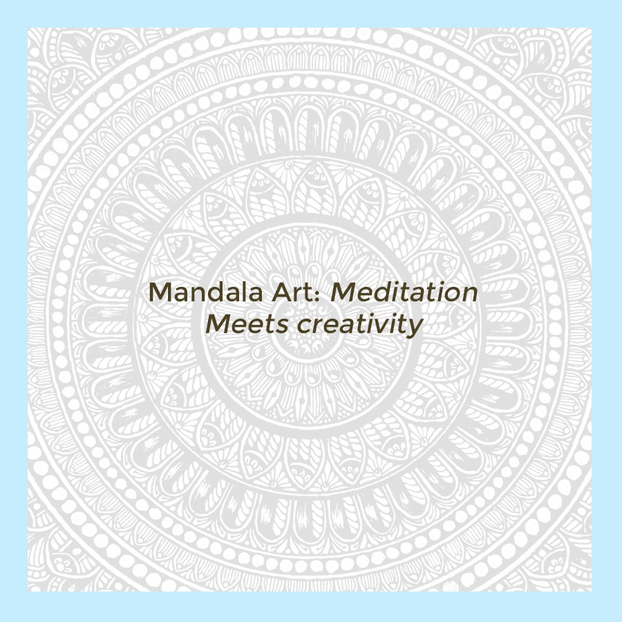 Mandala Art: Meditation meets creativity - Kalankit®